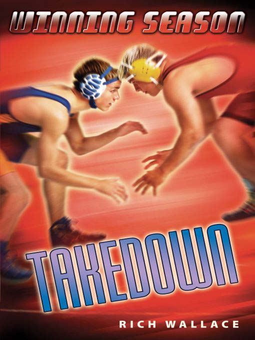 Title details for Takedown by Rich Wallace - Available